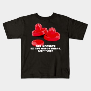 air hockey is my emotional support Kids T-Shirt